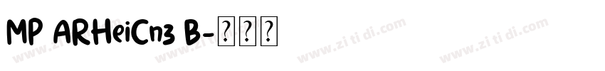 MP ARHeiCn3 B字体转换